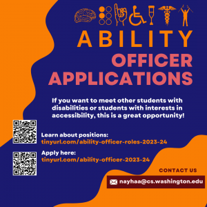Text reads “Ability Officer Applications: If you want to meet other students with disabilities or students with interests in accessibility, this is a great opportunity!”. There are QR codes and tinyurl links to the officer positions description document and the application form (all included in the main email body above). There is also a “Contact Us” section with the email address “nayhaa@cs.washington.edu”.